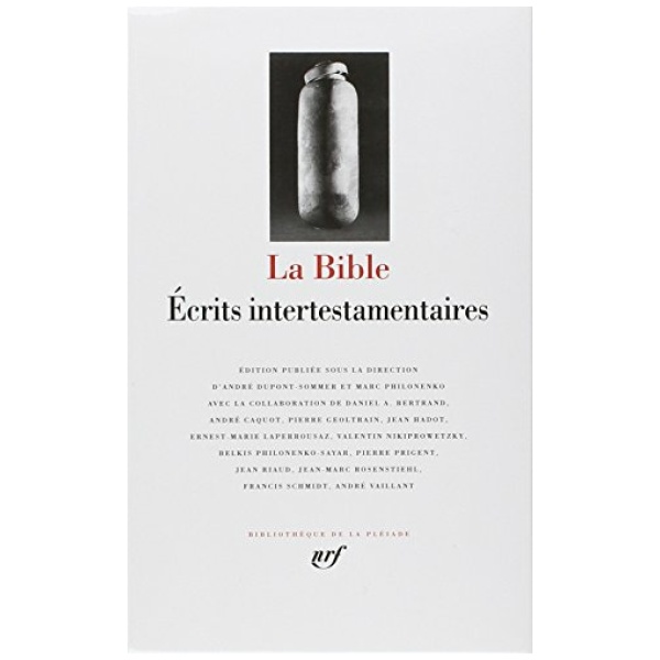 La Bible: Écrits intertestamentaires