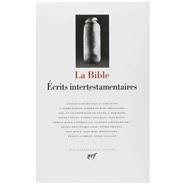 La Bible: Écrits intertestamentaires