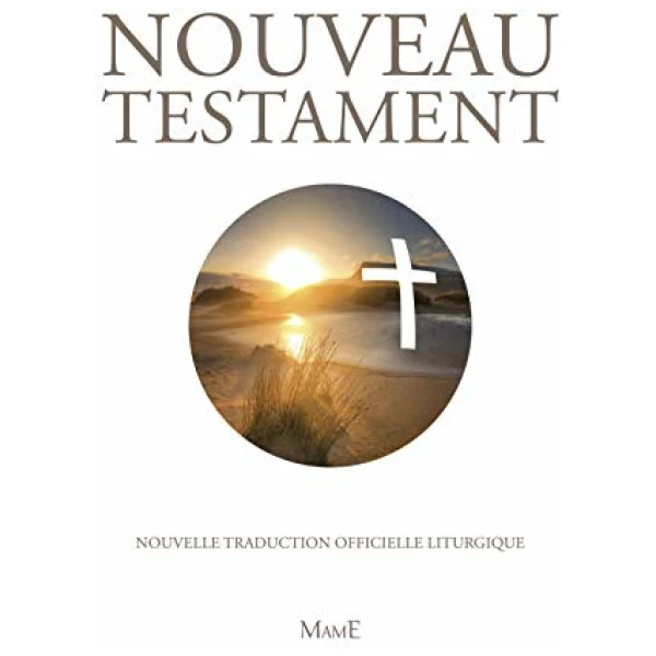 Nouveau Testament. Edition pastorale
