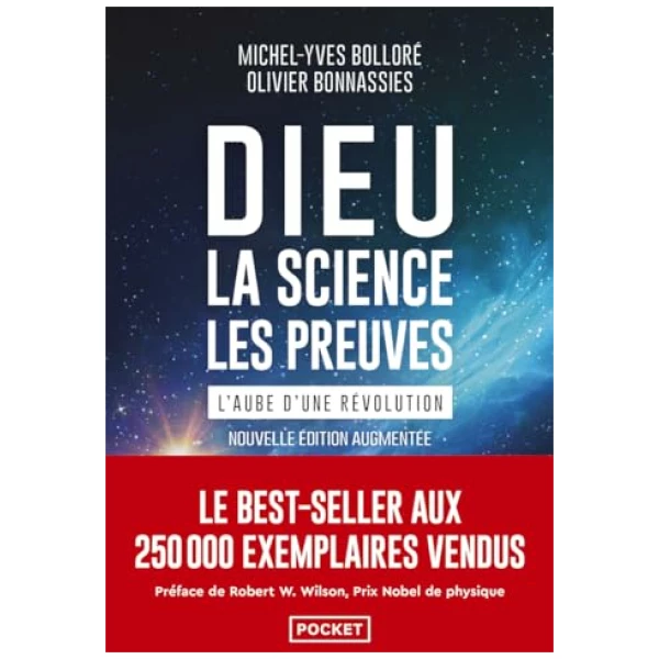 Dieu, la science, les preuves – L’aube d’une révolution