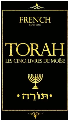 La Torah En Français Facile Gros Caractères Elle désigne, au sens strict, Les cinq livres de Moïse ou le Houmach, au sens large, l’ensemble de la ... étapes de l’histoire du peuple hébreu .