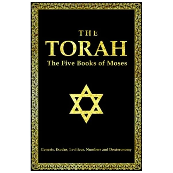 The Torah English Translations : The Five Books Of Moses – First books of the Hebrew Bible (Old Testament), Genesis, Exodus, Leviticus, Numbers and ..: . the substance of divine revelation to Israel