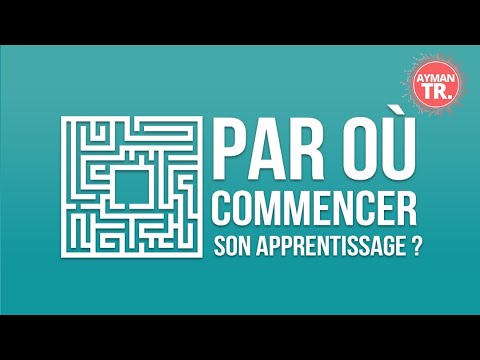 APPRENDRE L’ISLAM : PAR QUOI COMMENCER ?