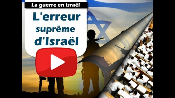 L’erreur « suprême » d’Israël