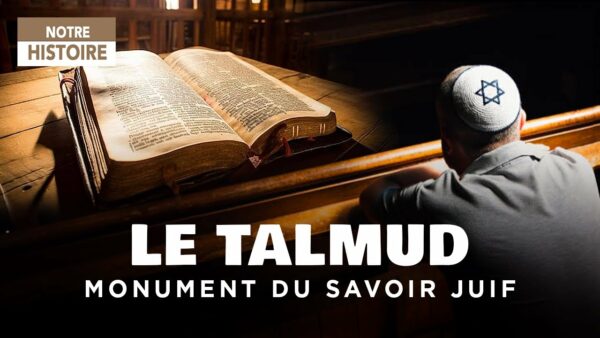 Talmud, un livre, un peuple – Judaïsme – Torah – Documentaire Religion – AT