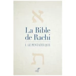 La Bible de Rachi - tome 1 Le Pentateuque (1)