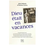 Dieu était en vacances