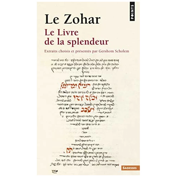 Le Zohar: Le Livre de la splendeur