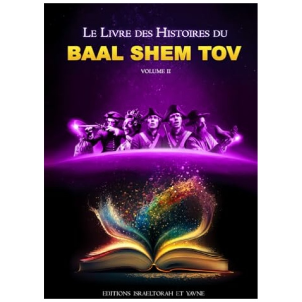 BAAL SHEM TOV volume 2: Le 2eme livre des histoires du Baal Shem Tov