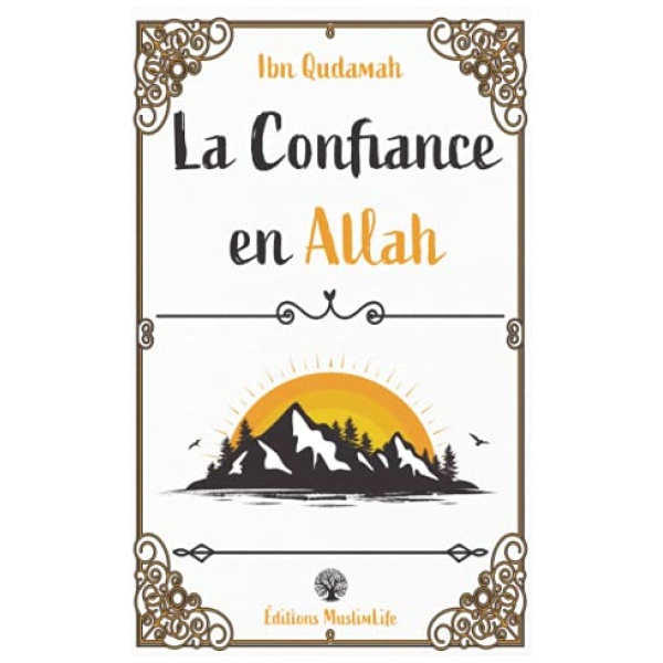 La Confiance en Allah