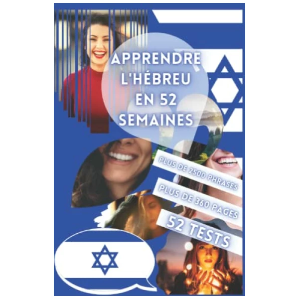APPRENDRE L'HÉBREU EN 52 SEMAINES