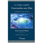Conversations avec Dieu : La trilogie complète, 3 volumes
