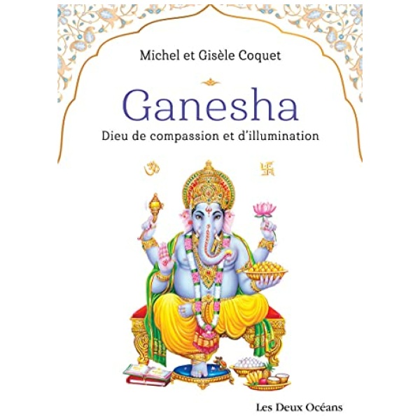 Ganesha – Dieu de compassion et d’illumination