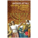 Les Juifs, le monde et l'argent