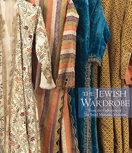 The Jewish Wardrobe From The Collection Of The Israel