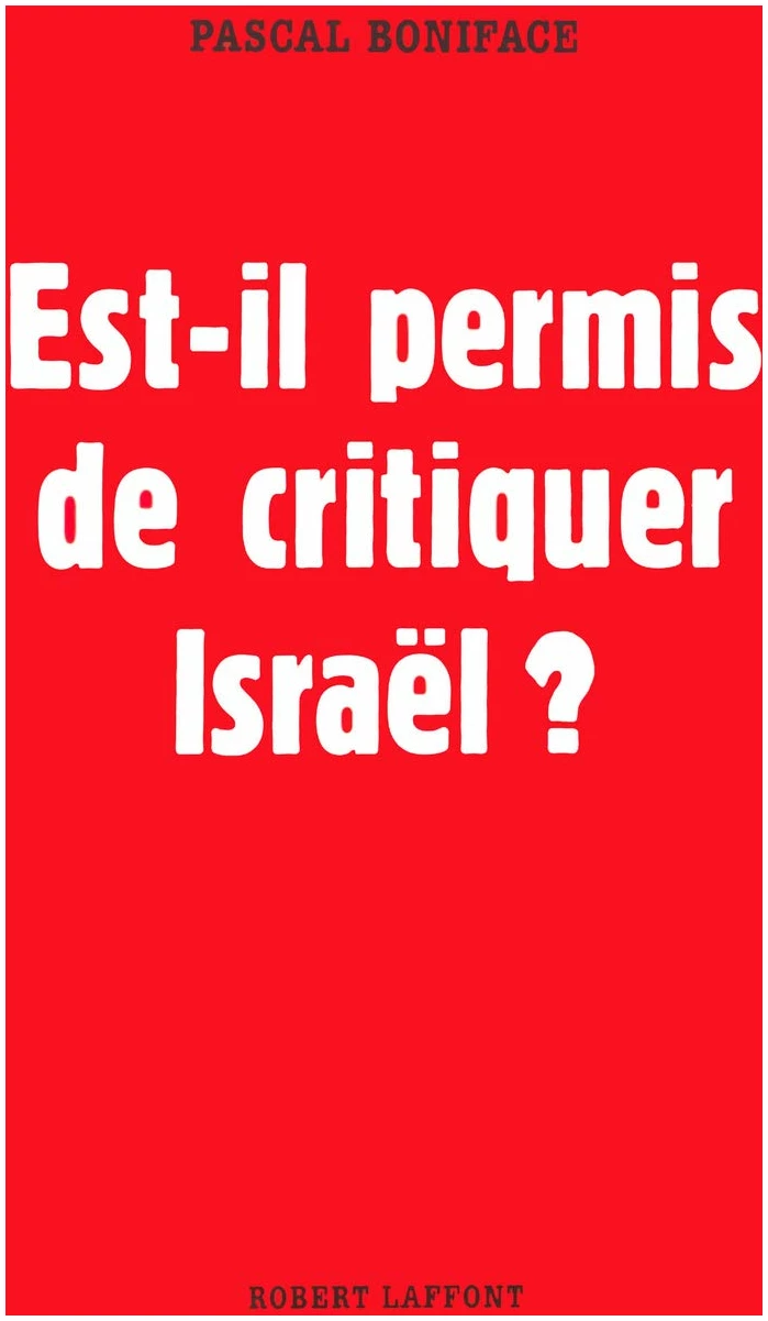 Est-il permis de critiquer Israël ?