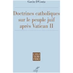 La doctrine catholique sur le peuple juif après Vatican II