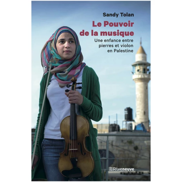 Le pouvoir de la musique – Une enfance entre pierre et violon en Palestine