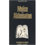 Moïse et Akhenaton