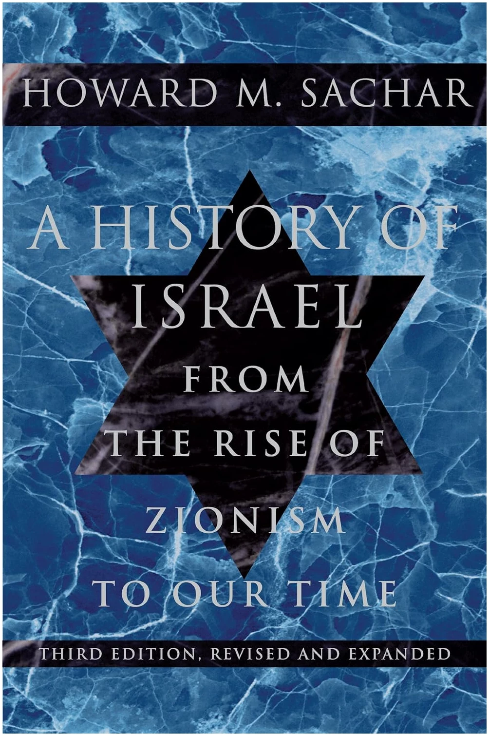 A History of Israel: From the Rise of Zionism to Our Time (English Edition)