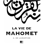 La Vie de Mahomet